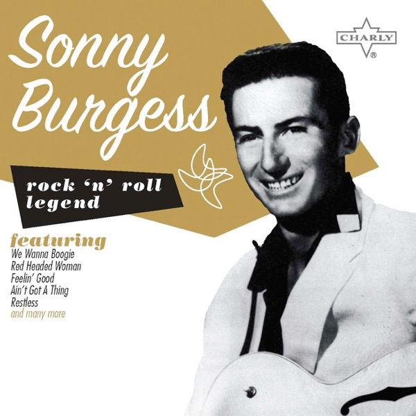 Rock 'N' Roll Legend: Sonny Burgess album cover
