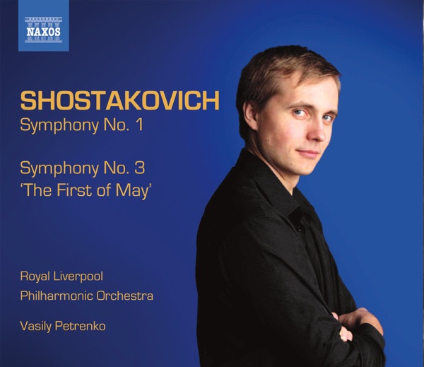 Shostakovich: Symphonies Nos. 1 & 3 album cover
