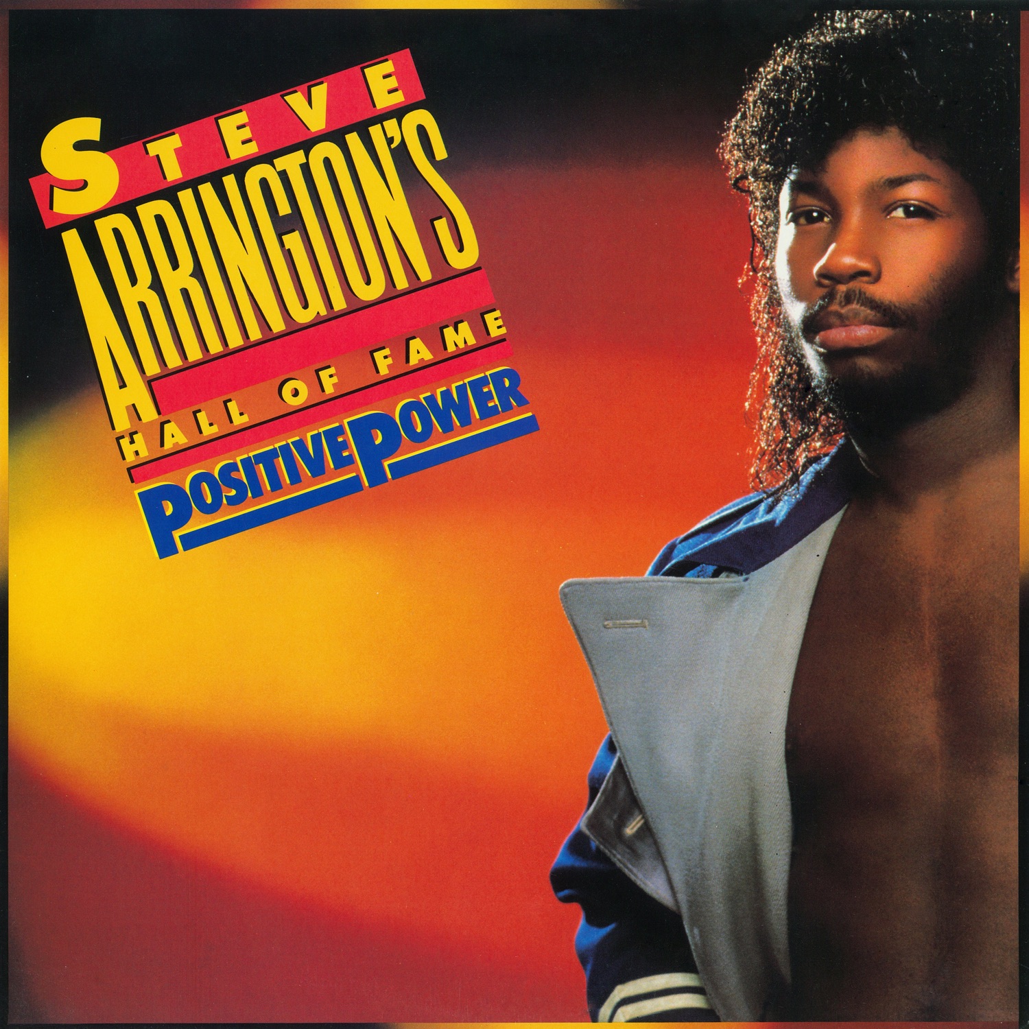 Steve Arrington's Hall of Fame: Positive Power album cover