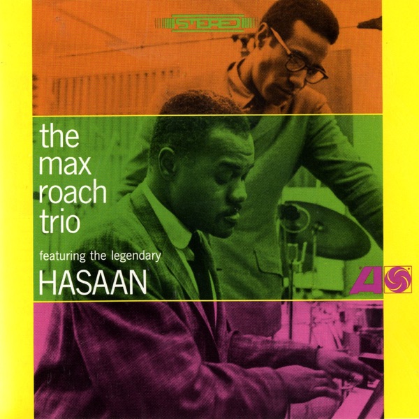 The Max Roach Trio (feat. Hasaan Ibn Ali) album cover