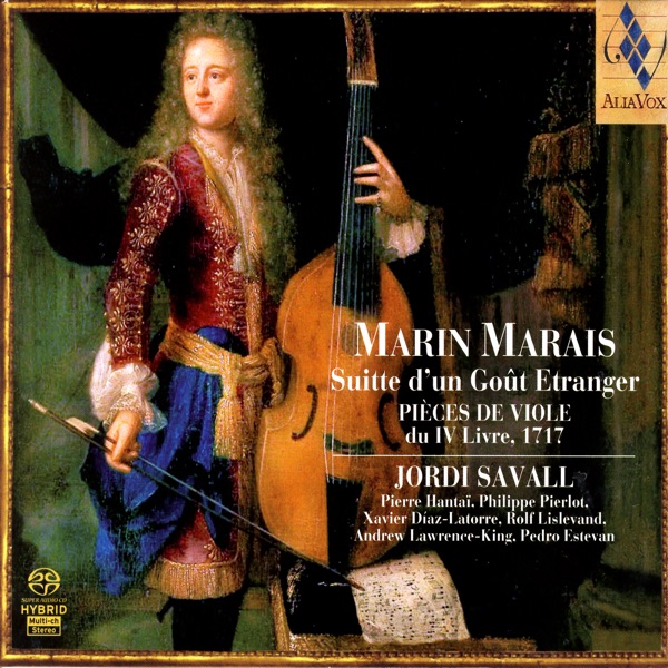 Marin Marais: Suite D'Un Goût Etranger / Pièces de Viole Du IV Livre, 1717 album cover