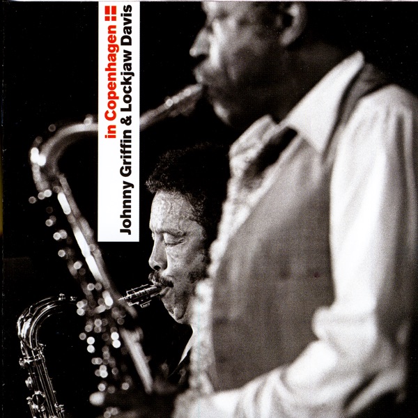 In Copenhagen - Johnny Griffin & Eddie Lockjaw Davis album cover