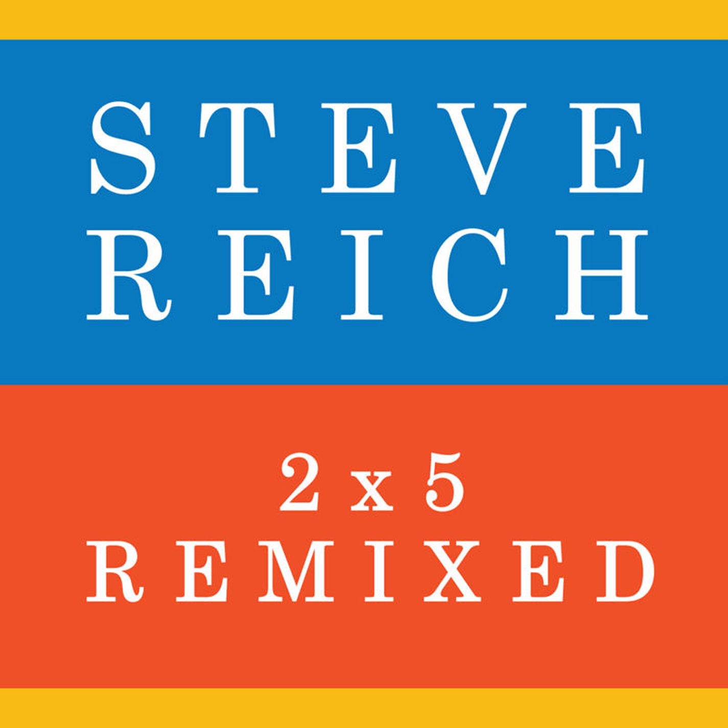 Reich: 2x5 (Remixed) - Single album cover