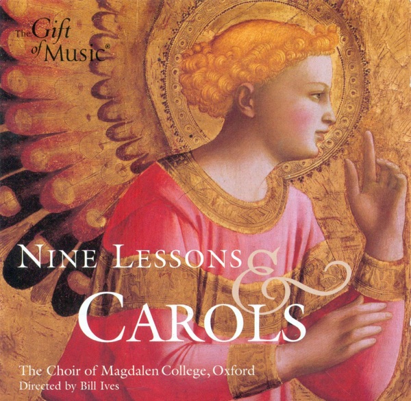 Christmas Music (9 Lessons and Carols - Christmas Service from the Chapel of Magdalen College, Oxfor album cover