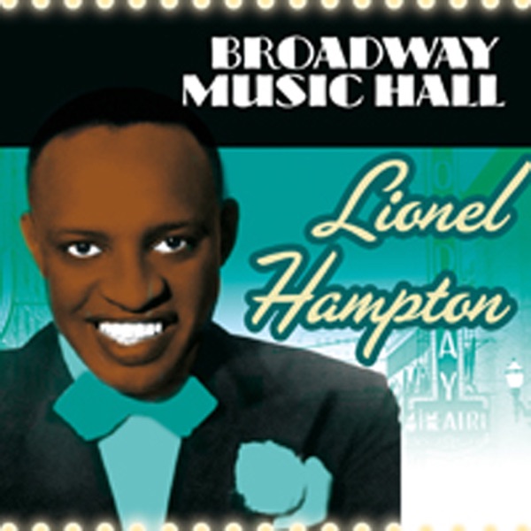 Broadway Music Hall - Lionel Hampton album cover
