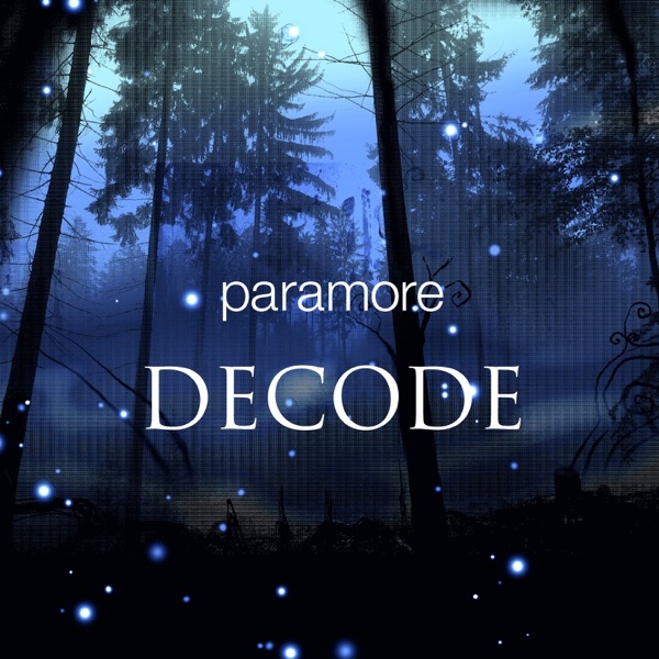 Decode - Single album cover