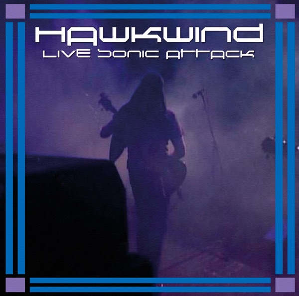 Live Sonic Attack (Recorded Live Between 1977-1982) album cover