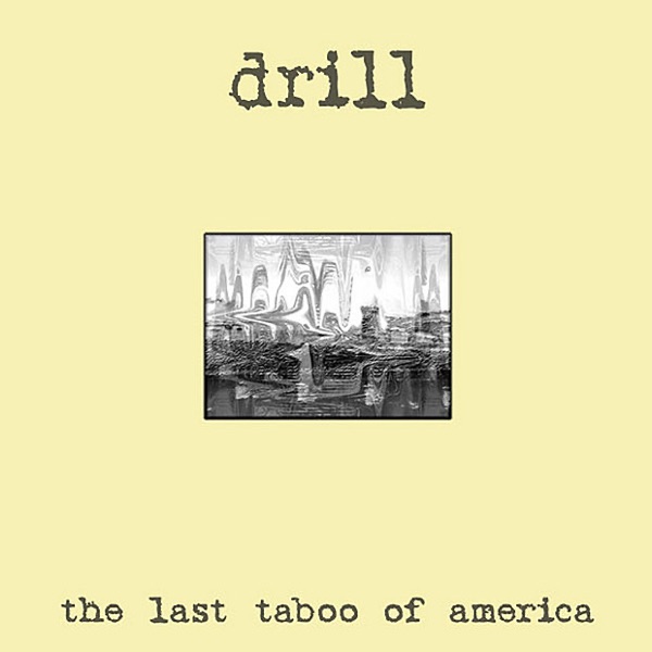 The Last Taboo of America album cover