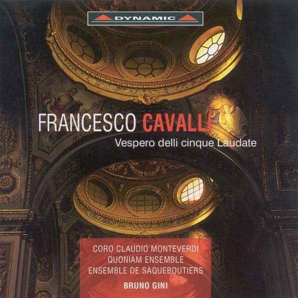 Cavalli: Vespero Delle Cinque Laudate Ad Uso Della Cappella Di S Marco album cover