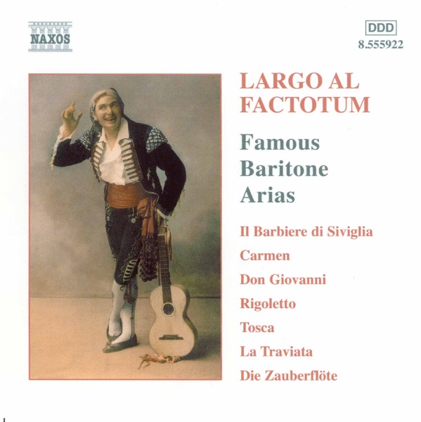 Largo Al Factotum: Great Operatic Arias for Baritone album cover