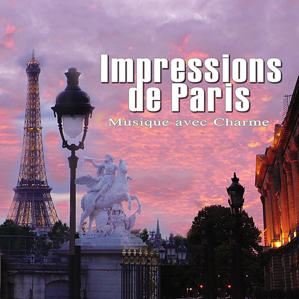 Impressions de Paris - Musique Avec Charme album cover