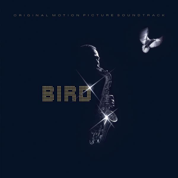 Bird (Original Motion Picture Soundtrack) album cover