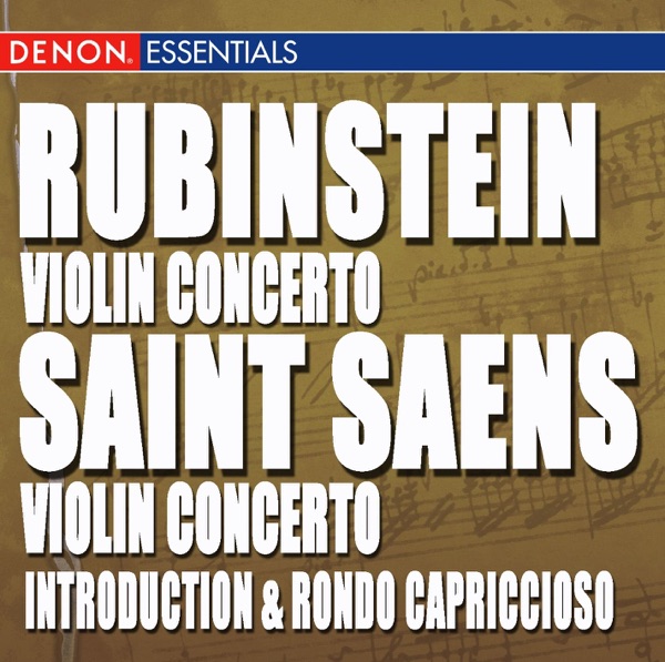 Rubinstein: Violin Concerto, Op. 46 - Saint Saens: Violin Concerto, Op. 61 & Introduction and Rondo  album cover