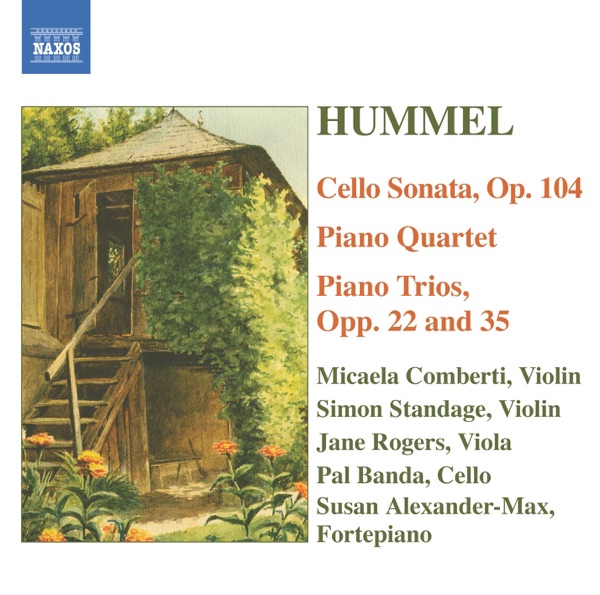 Hummel: Piano Trios - Piano Quartet in G Major - Cello Sonata album cover