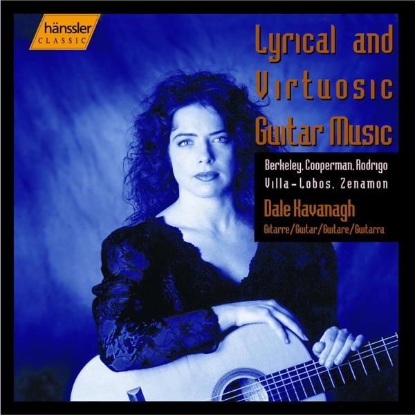 Kavanagh, Dale: Lyrical and Virtuosic Guitar Music album cover