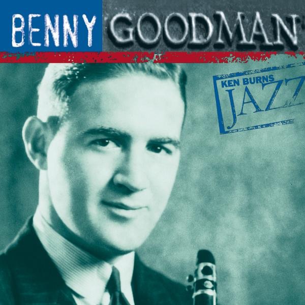 Ken Burns Jazz: Benny Goodman album cover