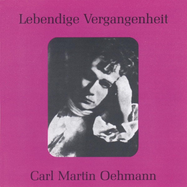 Lebendige Vergangenheit - Carl Martin Oehmann album cover