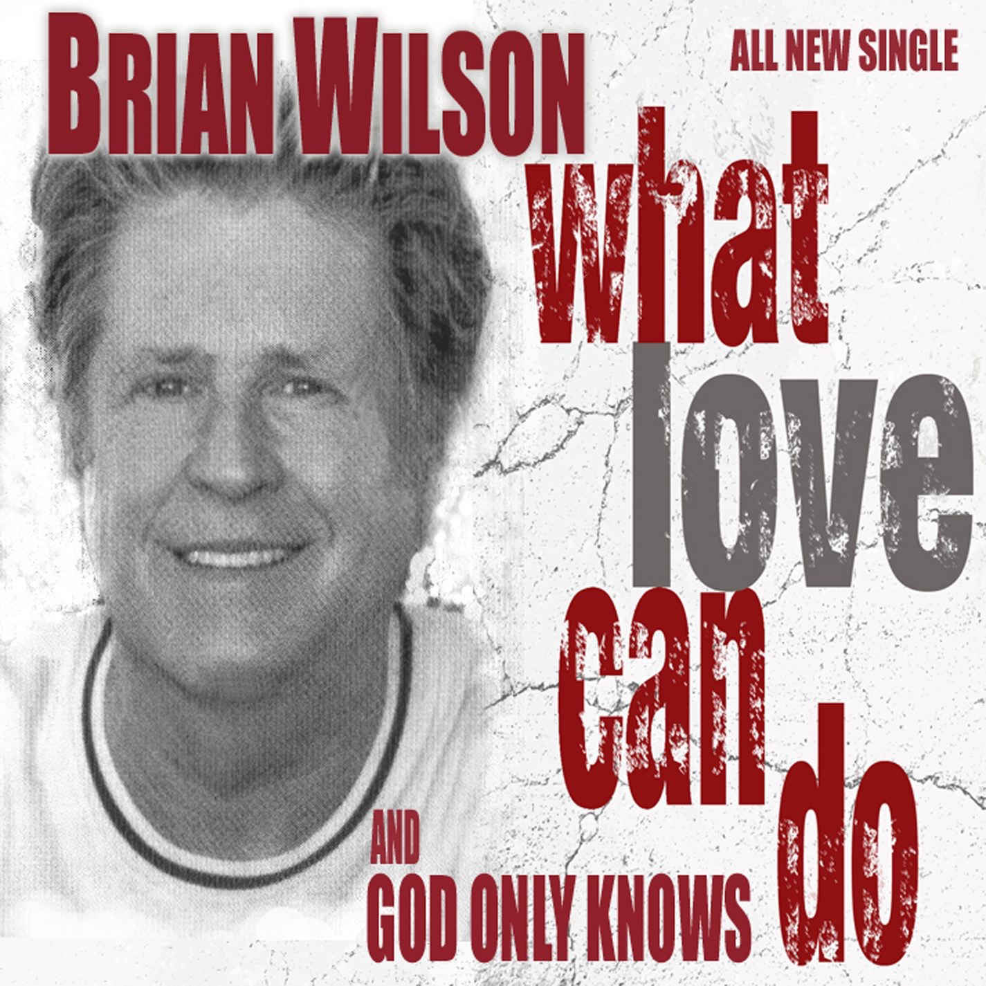 What Love Can Do - God Only Knows [Digital 45] album cover