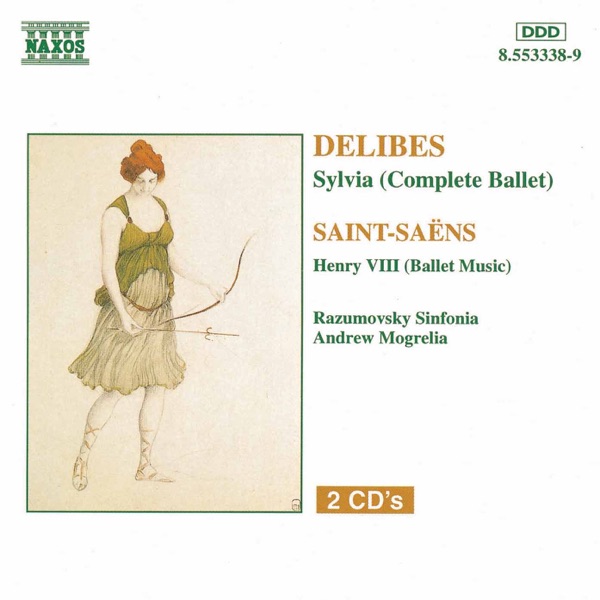Delibes: Sylvia (Complete Ballet) - Saint-Saens: Henry VIII album cover