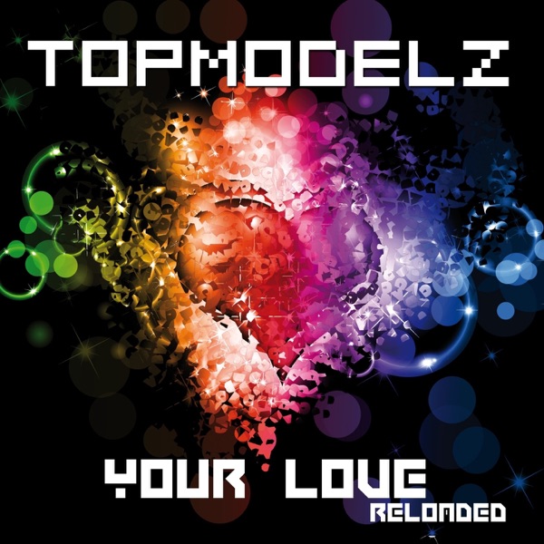Your Love (Reloaded) - EP album cover