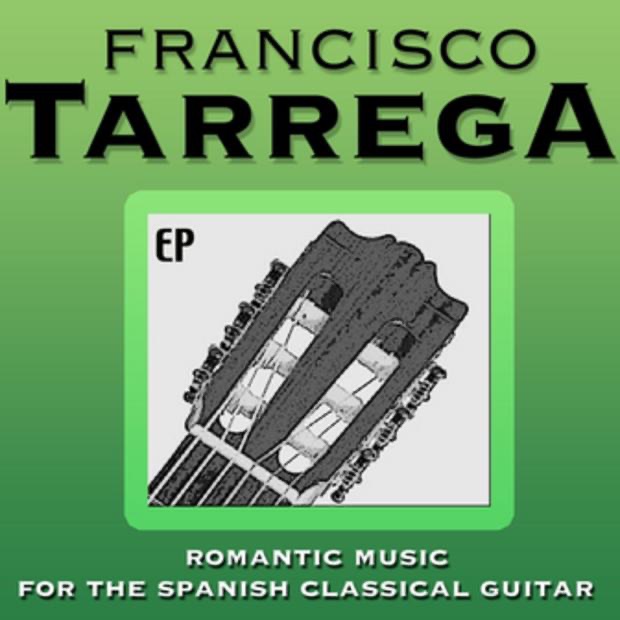 Tarrega: Romantic Music for the Spanish Classical Guitar album cover