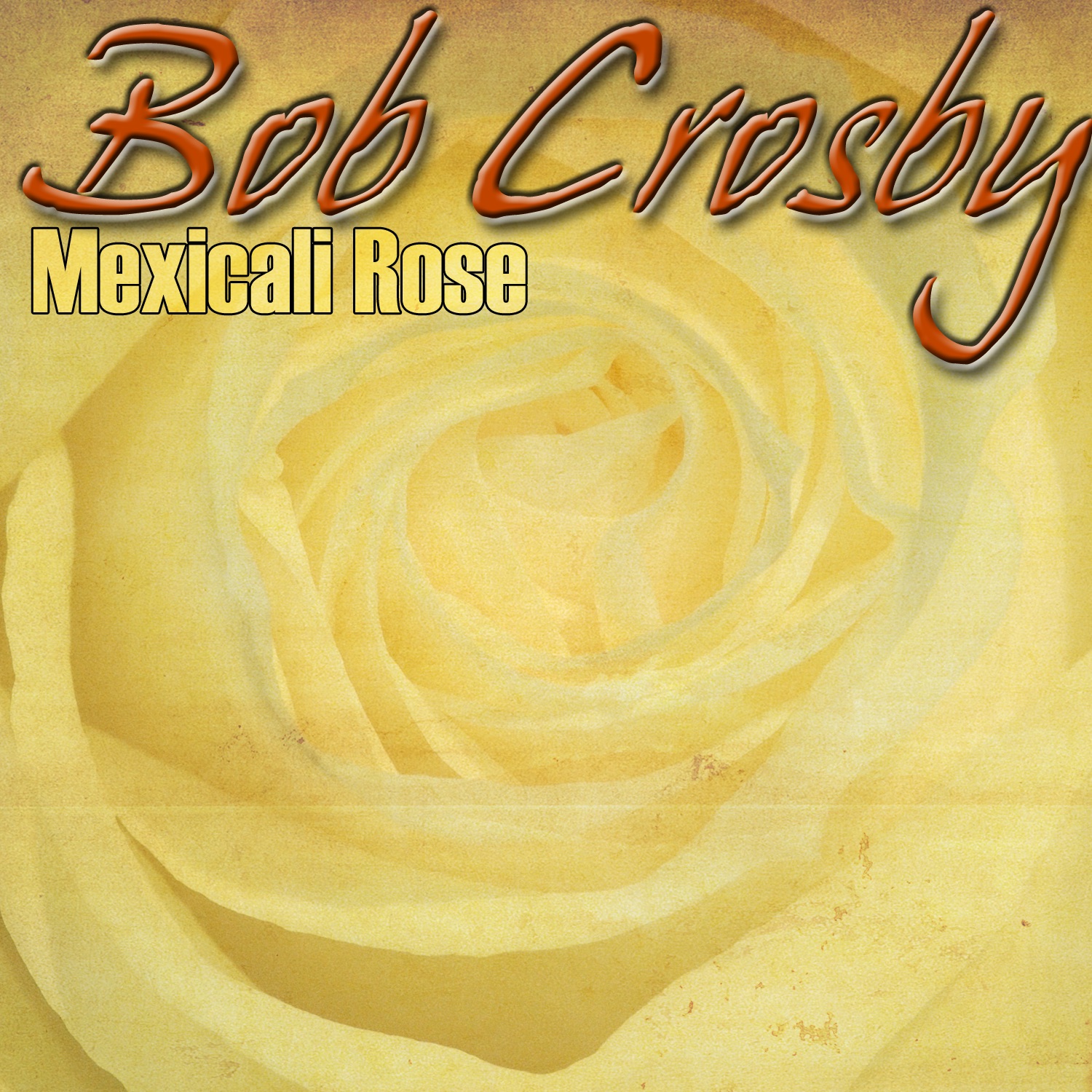 Mexicali Rose album cover