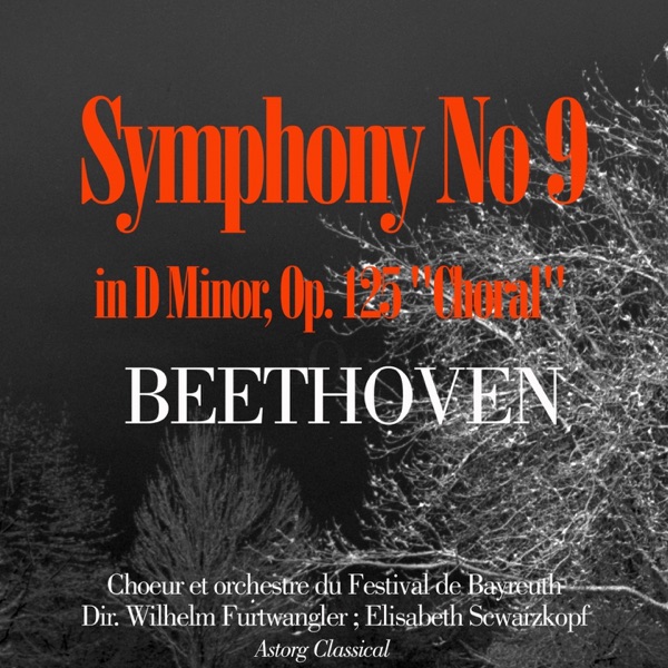 Beethoven : Symphony No. 9 in D Minor, Op. 125 - 'Choral' album cover