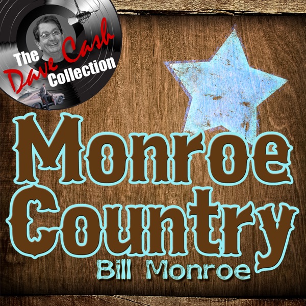 Monroe Country - [The Dave Cash Collection] album cover