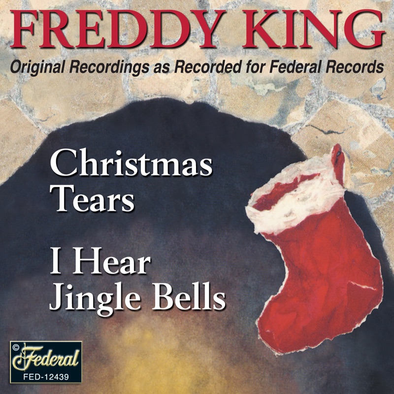 Christmas Tears / I Hear Jingle Bells (Original Federal Recordings) - Single album cover