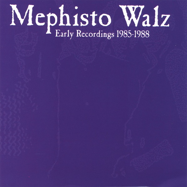Early Recordings 1985-1988 album cover