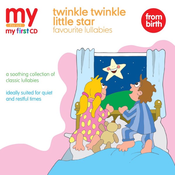 My First CD - Twinkle Twinkle Little Star Favourite Lullabies album cover