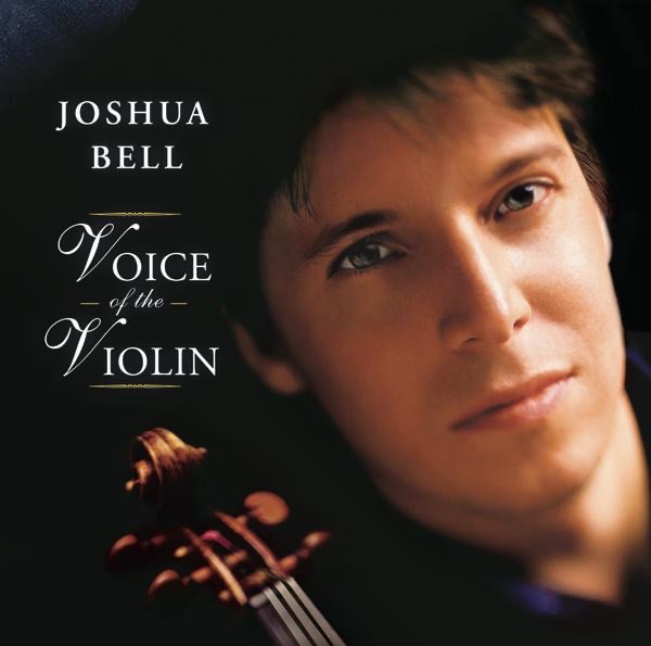 Joshua Bell: Voice of the Violin album cover