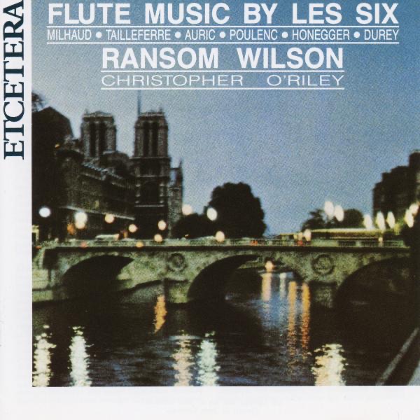 Flute Music By Les Six -  Milhaud, Poulenc Honegger, Durey, Tailleferre, Auric album cover