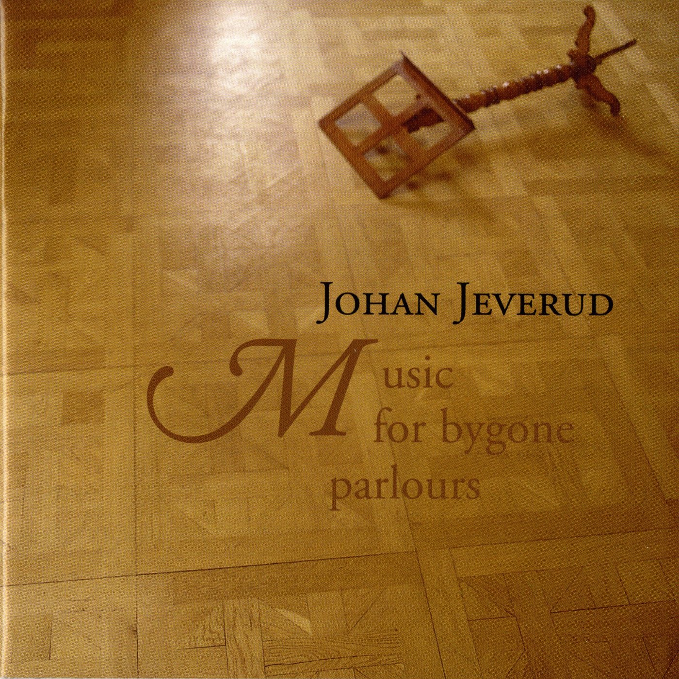 Jeverud: Music for Bygone Parlours album cover