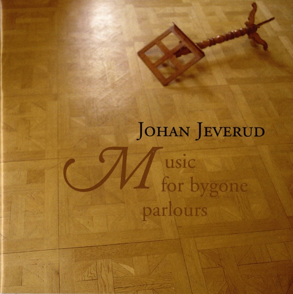 Jeverud: Music for Bygone Parlours album cover