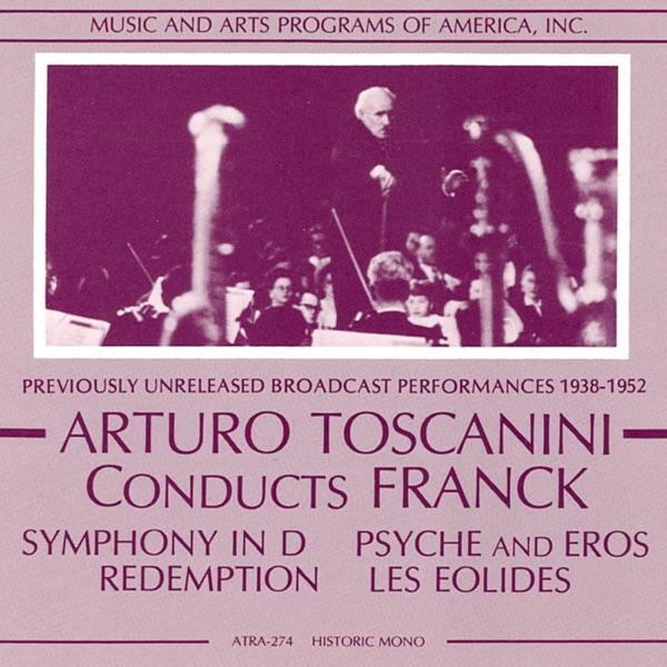 Arturo Toscanini Conducts Franck (1938-1952) album cover