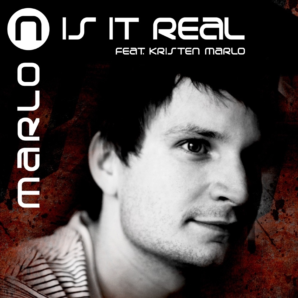 Is It Real (Featuring Kristin Marlo) - Single album cover