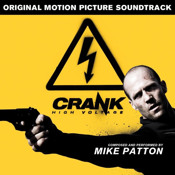 Crank: High Voltage (Original Motion Picture Soundtrack) album cover