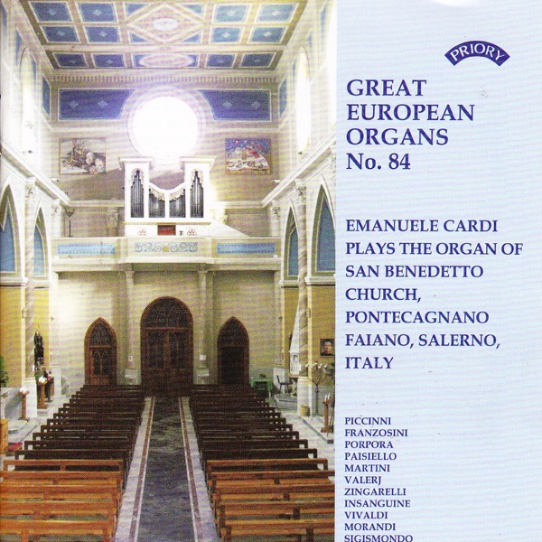 Great European Organs No.84 / the Organ of San Benedetto, Pontecagnano, Faiano, Italy album cover