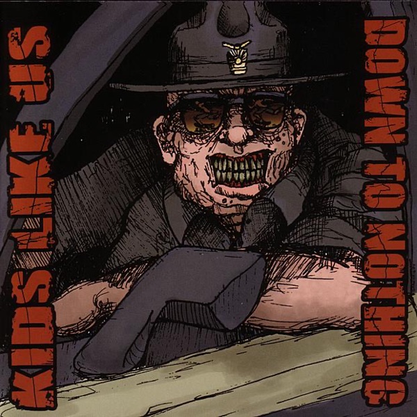 Down to Nothing / Kids Like Us album cover