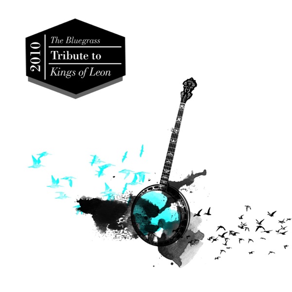 The Bluegrass Tribute to Kings Of Leon album cover