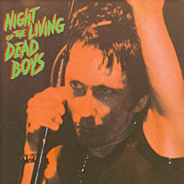 Night of the Living Dead Boys (Live) album cover