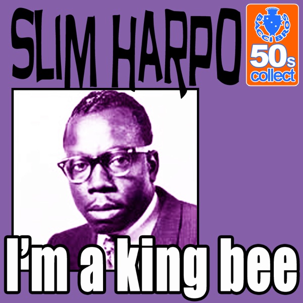 I'm A King Bee (Digitally Remastered) - Single album cover