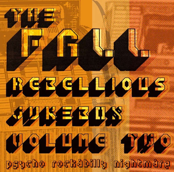 Rebellious Jukebox Vol.2 (Psycho Rockabilly Nightmare!) album cover