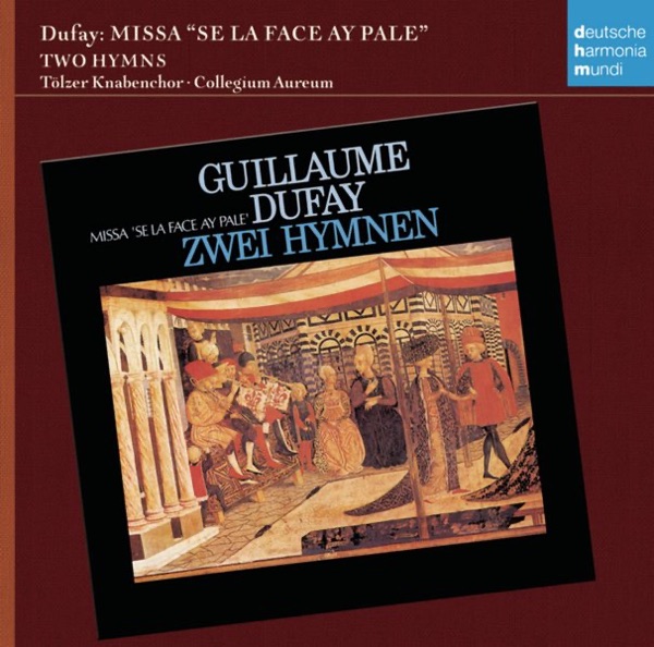 Dufay: Missa "Si la face ay pale" album cover