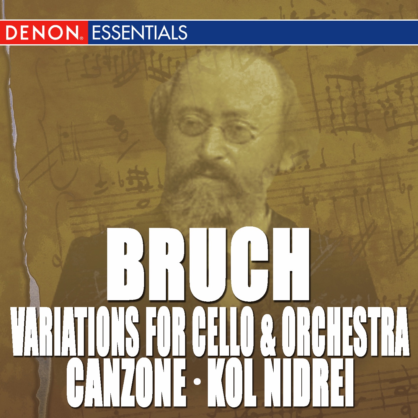 Bruch: Variations for Cello & Orchestra, Op. 47 - Canzone for Cello & Orchestra, Op. 55 - Kol Nidrei album cover