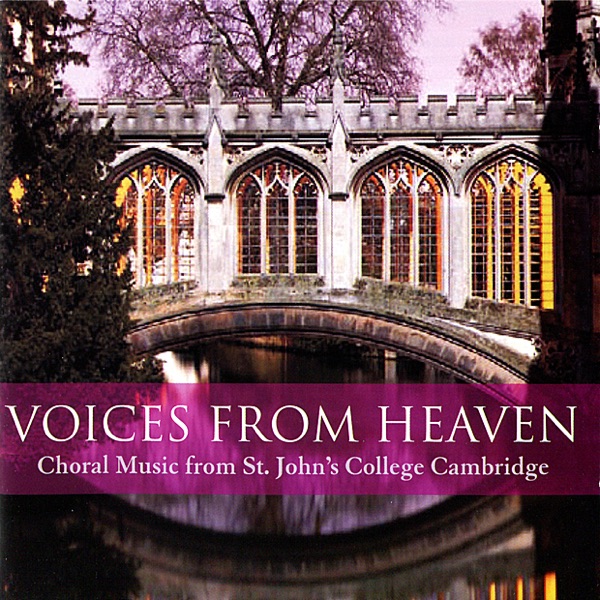 Voices from Heaven : Choral Music from St. John's College Cambridge album cover