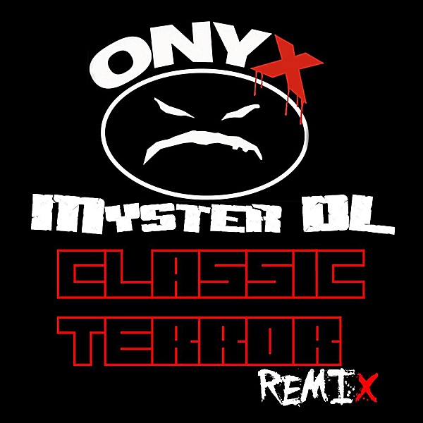Classic Terror (Official Remix) [feat. Myster DL] - Single album cover