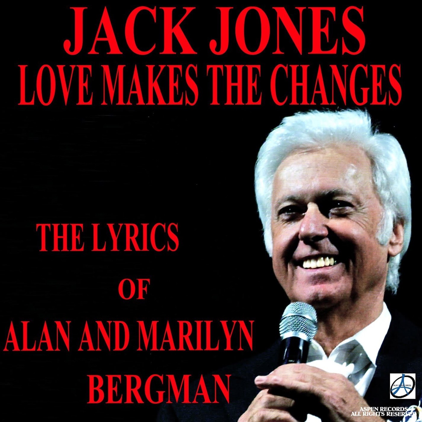Love Makes the Changes: The Lyrics of Alan and Marilyn Bergman album cover