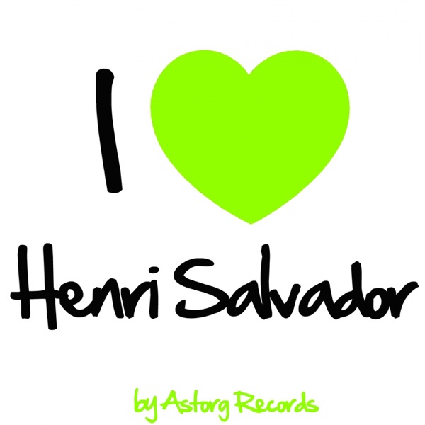 I Love Henri Salvador (Ses premiers succès) album cover